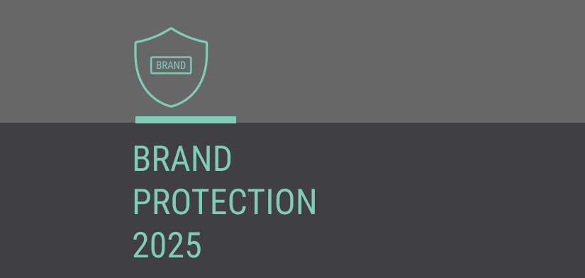 Brand Protection 2025: The Bigger You Are, The Bigger the Threats!