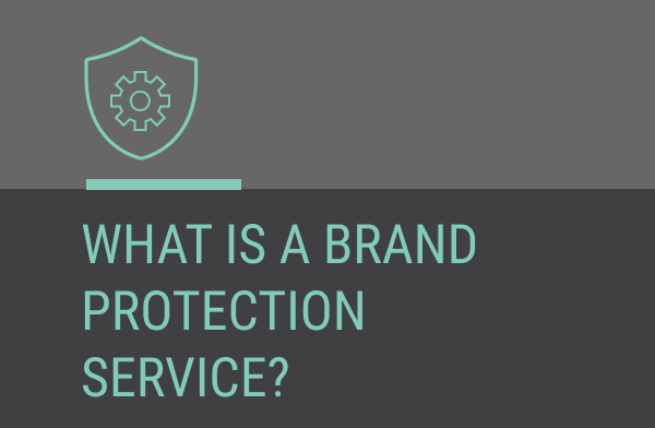 Brand Protection Service